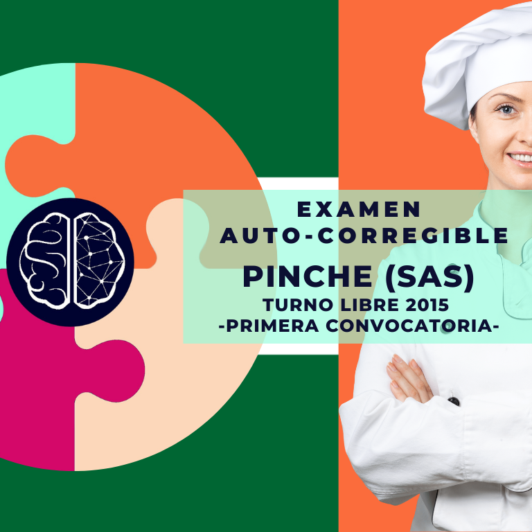 SIMULACRO PINCHE SAS EXAMEN 2015 (PRIMERA CONVOCATORIA)