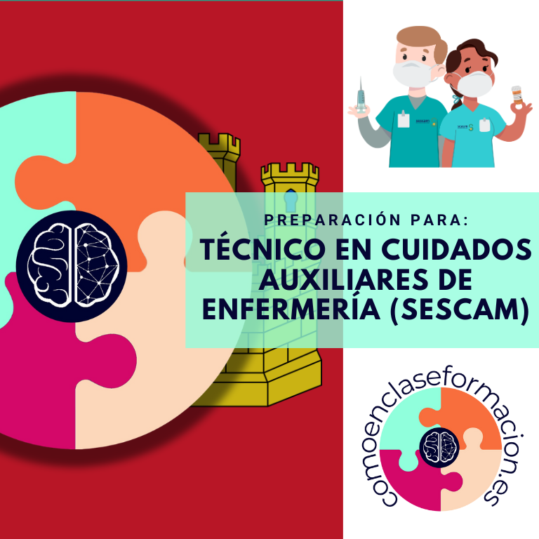 TÉCNICO EN CUIDADOS AUXILIARES DE ENFERMERÍA TCAE - SERVICIO DE SALUD DE CASTILLA LA MANCHA (SESCAM)