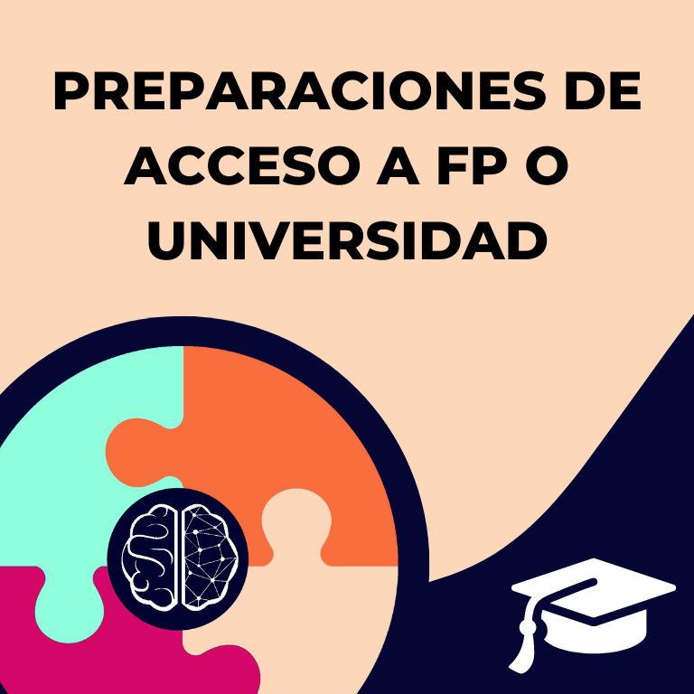 PREPARACIONES DE ACCESO A FP O UNIVERSIDAD